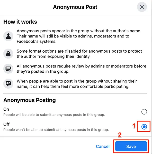 Select "Off" on the "Anonymous Posting" window on the Facebook site.