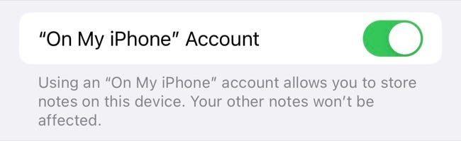 Store Apple Notes on an iPhone (not iCloud)