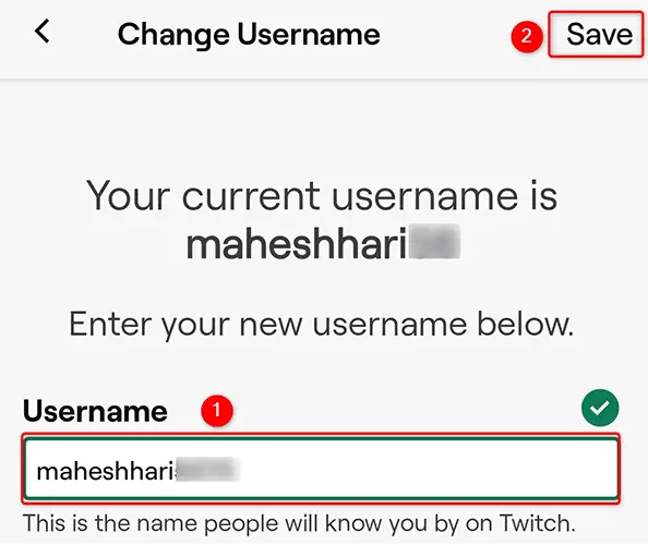 Enter the new username in "Username" and tap "Save."