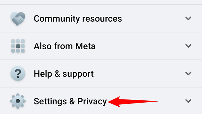 Choose the "Settings & Privacy" option.