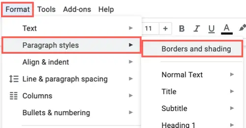 Select Format, Paragraph Styles, Borders and Shading