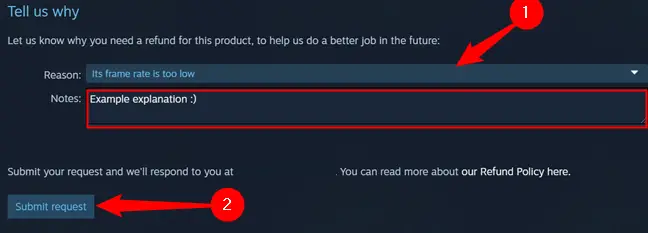 Seleccione un motivo para su reembolso, complete una explicación y luego haga clic en "Enviar solicitud".