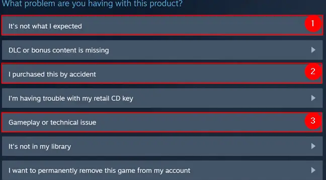 Any of the three highlighted options immediately give you the choice to request a refund.