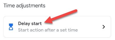Alegeți acțiunea „Delay Start”.