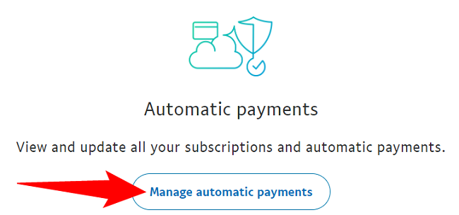 Choose "Manage Automatic Payments."