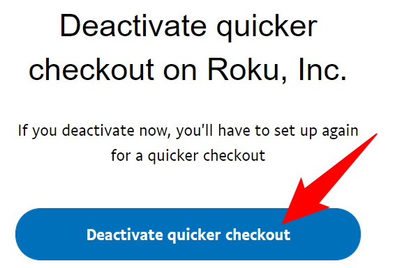Click the "Deactivate Quicker Checkout" option.