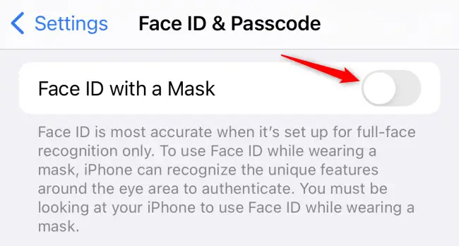 Activați „Face ID cu o mască”.