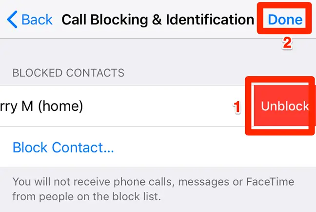 Tap "Unblock" then "Done" for a blocked contact on iPhone.