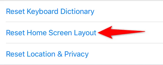Choose "Reset Home Screen Layout."