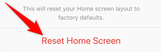 Toque "Restablecer pantalla de inicio" en el aviso.