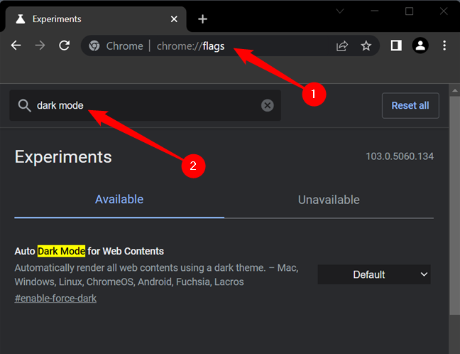 Enter "chrome://flags" into the Omnibar, then search for "dark mode."